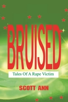 BRUISED: Tales of a rape victim B0931X1Q8K Book Cover