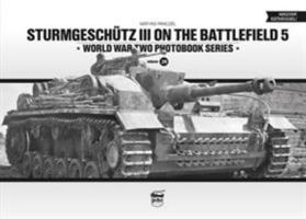Sturmgesch�tz III on the Battlefield 5 615558317X Book Cover