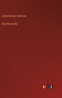 It is Your Life 336816001X Book Cover