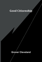 Good citizenship 9374594978 Book Cover