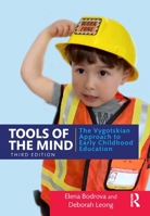 Tools of the Mind: The Vygotskian Approach to Early Childhood Education (2nd Edition)