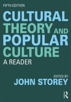 Cultural Theory and Popular Culture: A Reader (4th Edition) 0131970690 Book Cover