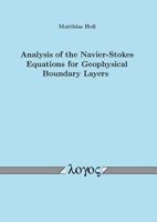 Analysis of the Navier-Stokes Equations for Geophysical Boundary Layers 3832523049 Book Cover