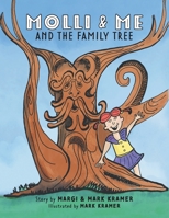Molli and Me and the Family Tree 1525599348 Book Cover