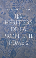 Les héritiers de la prophétie Tome 2: Le souffle des mondes (French Edition) 232257919X Book Cover