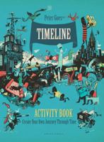 Timeline Activity Book: Create Your Own Journey Through Time 1776571282 Book Cover