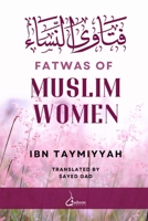 Fatwas of Muslim Women: فتاوى النساء 8119005627 Book Cover