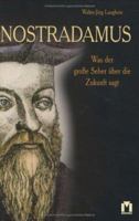 Nostradamus. Was der große Seher übr die Zukunft sagt. 3811838148 Book Cover