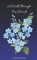 A Walk Through Fae Woods B0D5BYKH74 Book Cover