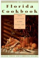 The Florida Cookbook: From Gulf Coast Gumbo to Key Lime Pie--KCA Pbk (Knopf Cooks American Series) 0394589939 Book Cover