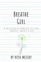 Breathe, Girl 1720245940 Book Cover