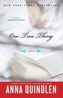 One True Thing 0385319207 Book Cover