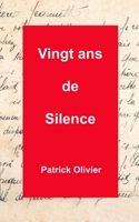 Vingt ans de Silence (French Edition) B0GG6GFPK6 Book Cover