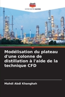 Modélisation du plateau d'une colonne de distillation à l'aide de la technique CFD 620569252X Book Cover