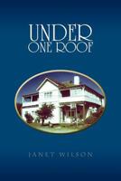 Under One Roof 145005045X Book Cover