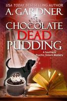Chocolate Dead Pudding 1720293759 Book Cover