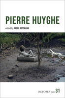 Pierre Huyghe (October Files) 0262052652 Book Cover