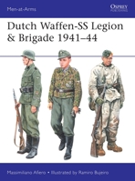 Dutch Waffen-SS Legion & Brigade 1941-44 1472840321 Book Cover