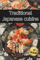 traditional japanese cuisine: the best recipes B0CJLLNBK8 Book Cover