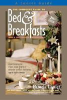 The Complete Guide to Bed and Breakfasts, Inns and Guesthouses International 0984376682 Book Cover