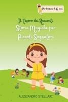 Il Tesoro dei Racconti: Storie Magiche per Piccoli Sognatori (6 anni) (Mondi in tasca) (Italian Edition) B0CQSJJC2Q Book Cover