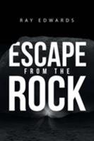 Escape from the Rock 1682898806 Book Cover