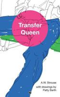 Transfer Queen 1947447637 Book Cover