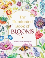 The Illuminated Book of Blooms 1643265067 Book Cover