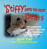 Stiffy Meets the Other Bears 098756823X Book Cover