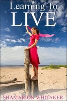 Learning to Live 0982621582 Book Cover