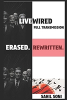 LIVEWIRED: Full Transmission: The Complete Anthology 9334260416 Book Cover