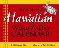 Hawaiian Word-A-Day Calendar 1573062693 Book Cover