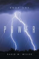 Power: Book One 1524541699 Book Cover