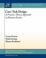 Core-Task Design: A Practice-Theory Approach to Human Factors 3031010833 Book Cover