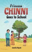 Princess Chinni Goes to School (Age: 8-12 Years) 8195297870 Book Cover