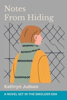 Notes From Hiding 1515081575 Book Cover