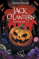 Jack O'Lantern: Cauchemars - 1 (French Edition) 2364753996 Book Cover