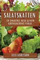 Salatskatten: En Smakfull Resa genom Grönsakernas Värld (Swedish Edition) 1835798519 Book Cover