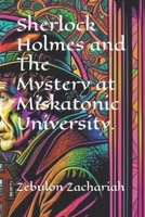 Sherlock Holmes and The Mystery at Miskatonic University. B0CF45D488 Book Cover
