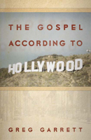The Gospel According to Hollywood 0664230520 Book Cover