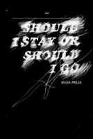 Should I Stay or Should I Go: Exhibition by Nada Prlja at Museum of Contemporary Art 9989199108 Book Cover