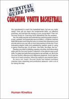 Survival Guide for Coaching Youth Basketball: Only the Essential Drills, Practice Plans, Plays, and Coaching Tips!