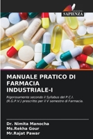 Manuale Pratico Di Farmacia Industriale-I (Italian Edition) 6207004388 Book Cover