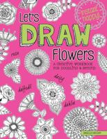 Let's Draw Flowers 1497203678 Book Cover