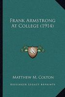Frank Armstrong At College 9356157235 Book Cover