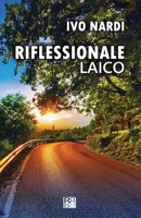 RIFLESSIONALE LAICO (Italian Edition) B0FGHJWRF5 Book Cover