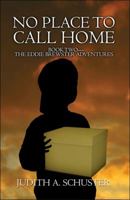 No Place to Call Home: Book Two-The Eddie Brewster Adventures 1605635596 Book Cover
