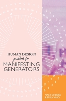 Human Design Guidebook for Manifesting Generators 1951694996 Book Cover