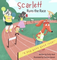 Scarlett Runs the Race 1737808722 Book Cover