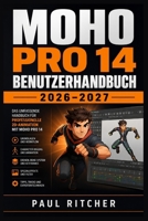 MOHO PRO 14 BENUTZERHANDBUCH 2026–2027: Praxisnaher Einstieg in 2D-Animation, Figuren-Rigging, Zeichnen, Zeitleiste, Effekte und Render-Workflows (German Edition) B0HGTHQ761 Book Cover